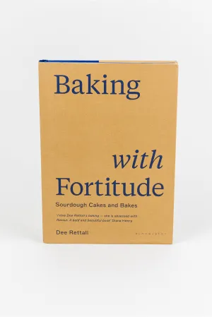 Baking With Fortitude