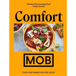 Comfort Mob: Food That Makes You Feel Good