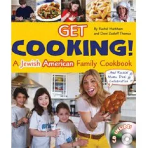 Get Cooking! A Jewish American Family Cookbook & CD