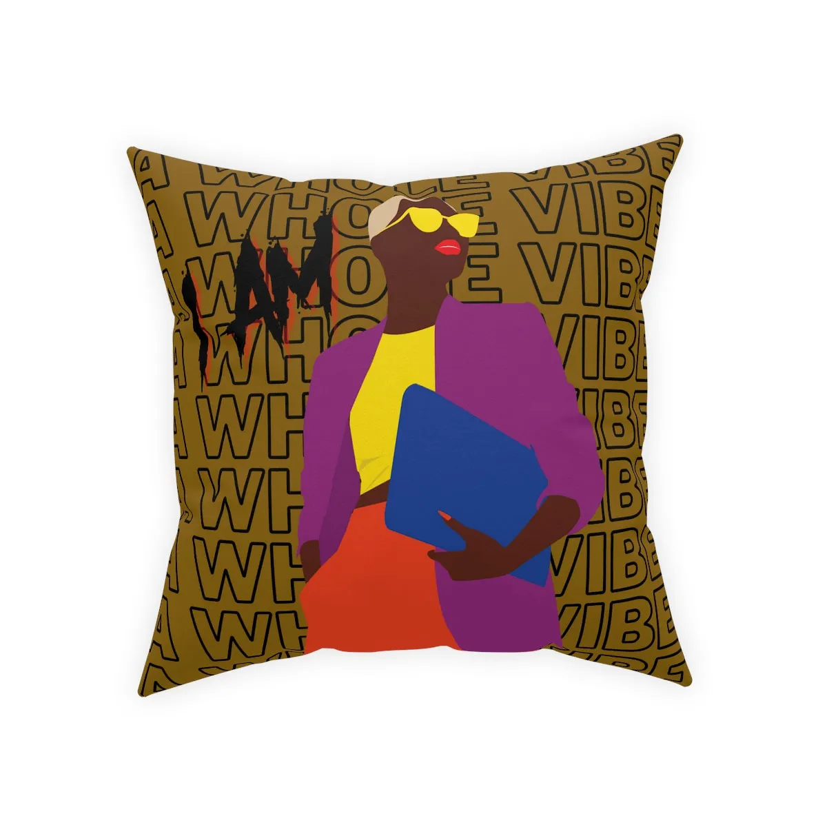 I AM A WHOLE VIBE Pillow