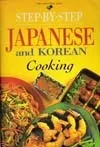 Step By Step Japanese And Korean Cooking